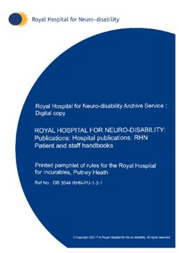 Printed pamphlet of rules for the Royal Hospital for Incurables, Putney Heath